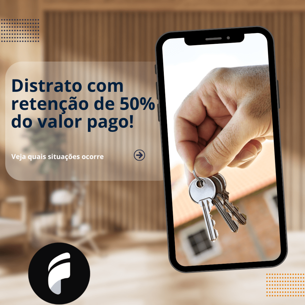 distrato imobiliário de imóvel quando há retenção de 50% do valor pago